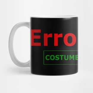 Error 404 Halloween costume Mug